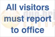 DBG ALL VISITORS REPORT TO OFFICE Sign 360x240mm (Self Adhesive) - Pack of 1