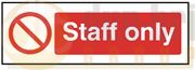 DBG STAFF ONLY Sign 360x120mm (Foamex) - Pack of 1
