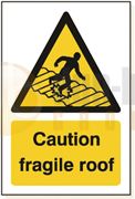 DBG CAUTION FRAGILE ROOF Sign 360x240mm (Foamex) - Pack of 1
