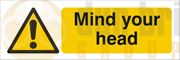 DBG MIND YOUR HEAD Sign 360x120mm (Foamex) - Pack of 1
